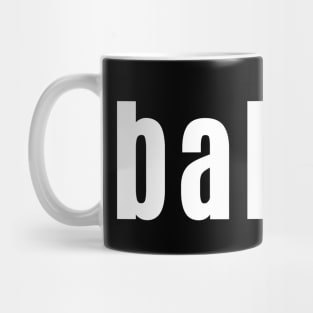 Baltic - Freezing out in Scottish Slang Mug